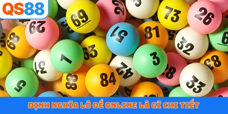 Định nghĩa lô đề online là gì chi tiết