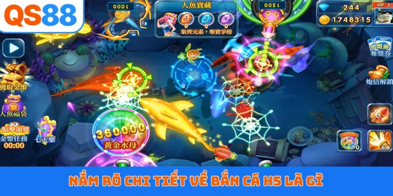 Nắm rõ chi tiết về bắn cá H5 là gì