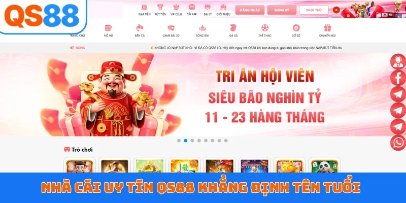 Nhà cái uy tín QS88 khẳng định tên tuổi