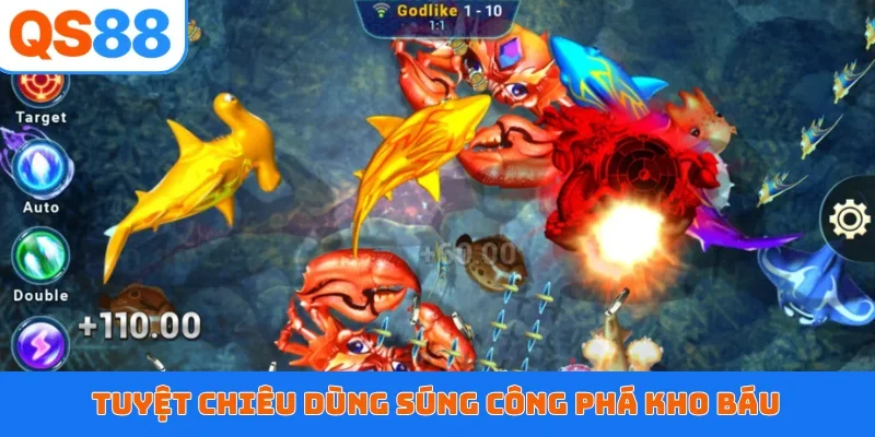 Tuyệt chiêu dùng súng công phá kho báu